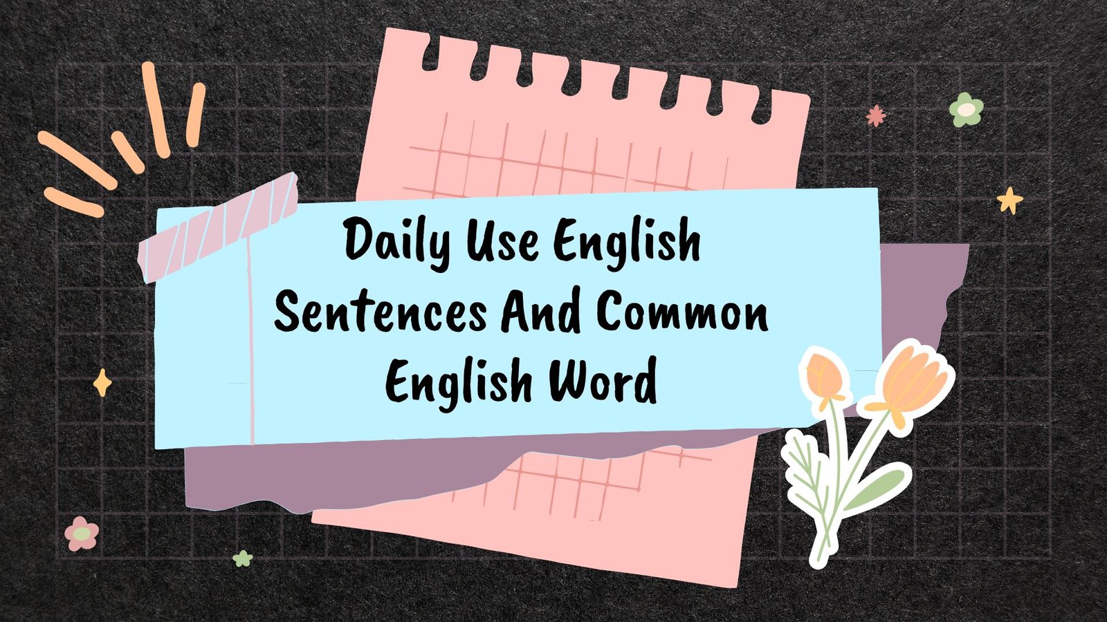 Daily Use English Sentences And Common English Word